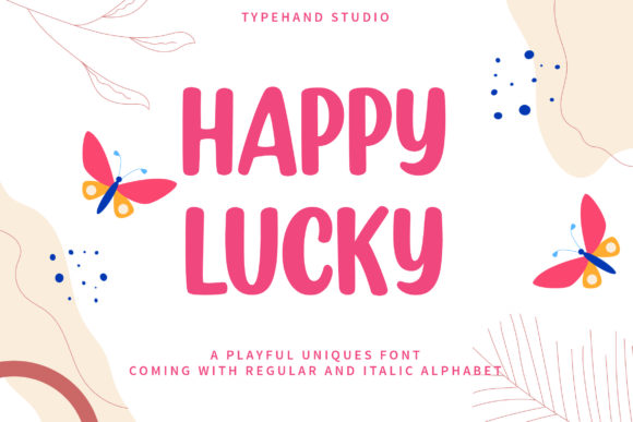 Happy Lucky: A Display Font for Joyful Branding